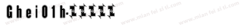  G h e i 0 1 h字体转换